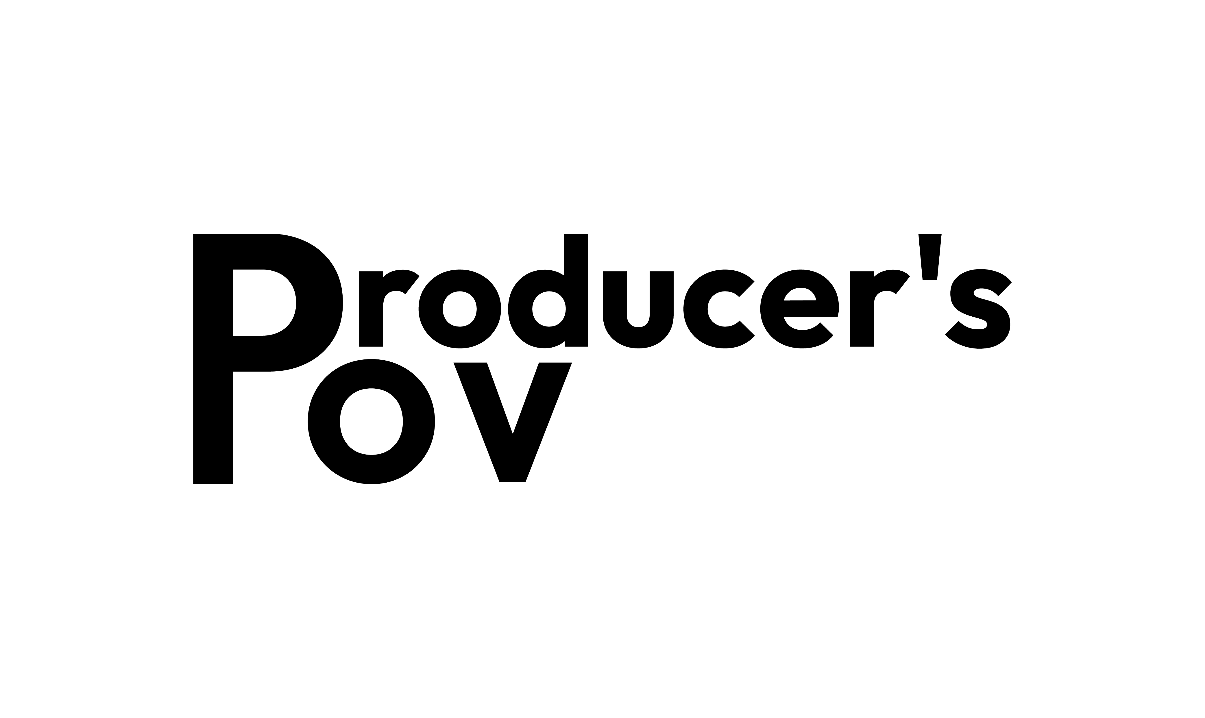 Producer’s POV